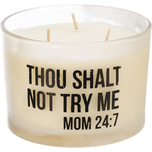 Thou Shalt Not Try Me Jar Candle