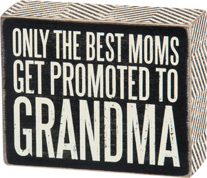 Promoted to Grandma Sign