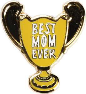 Best Mom Ever Pin