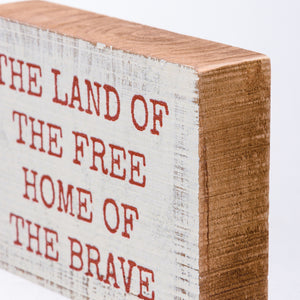 Land of The Free Block Sign