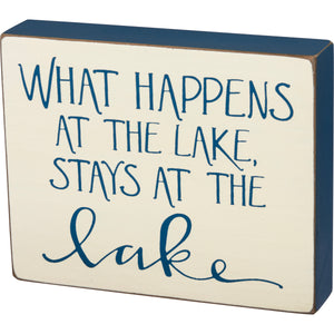 What Happens At The Lake Sign